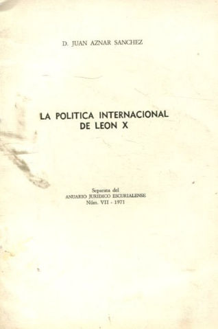 LA POLITICA INTERNACIONAL DE LEON X.