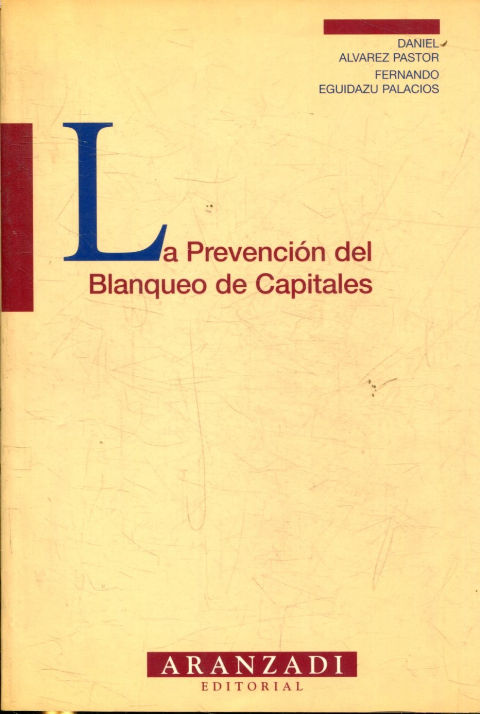 LA PREVENCION DEL BLANQUEO DE CAPITALES.