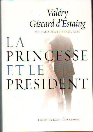 LA PRINCESSE ET LE PRESIDENT.