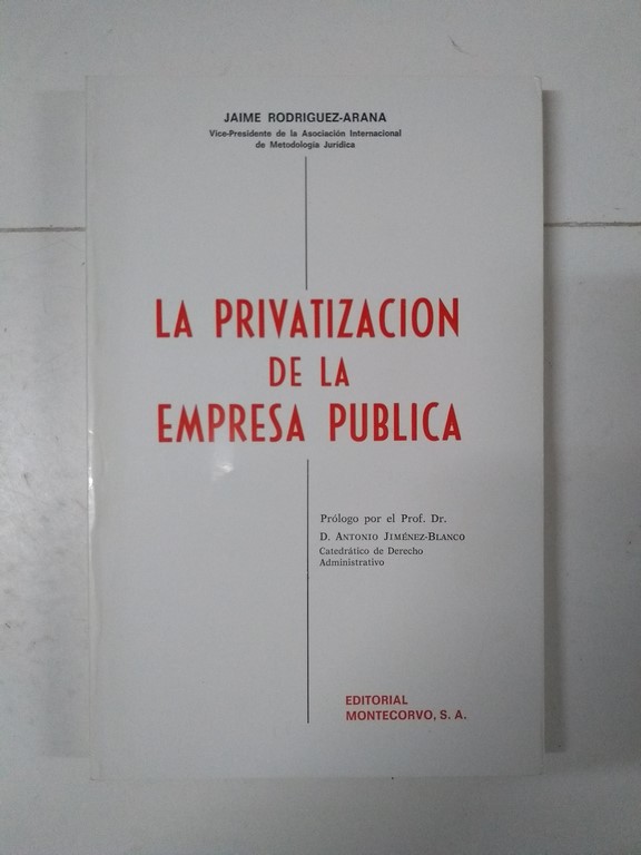 La Privatización de la Empresa Publica