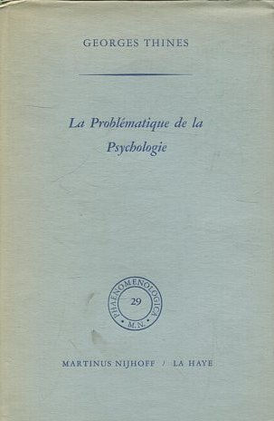 LA PROBLEMATIQUE DE LA PSYCHOLOGIE.