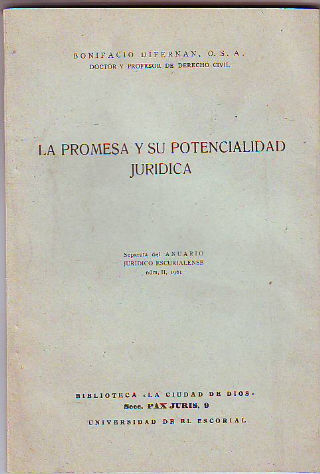 LA PROMESA Y SU POTENCIALIDAD JURÍDICA.