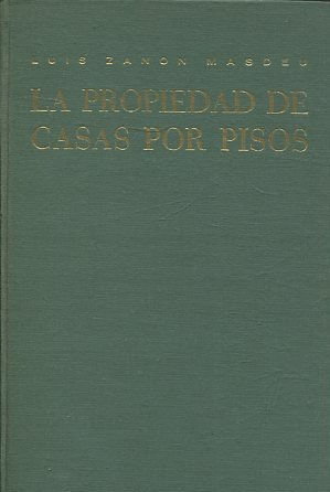 LA PROPIEDAD DE CASAS POR PISOS.