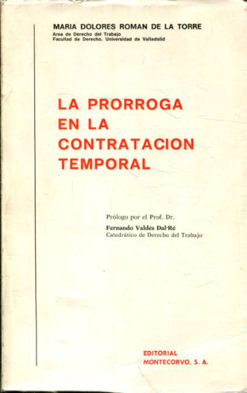 LA PRORROGA EN LA CONTRATACION TEMPORAL.