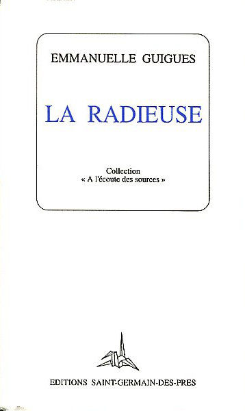 LA RADIEUSE.