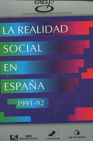 LA REALIDAD SOCIAL EN ESPAÑA 1991-92. BANCO DE DATOS DE CIRES 1991-92.