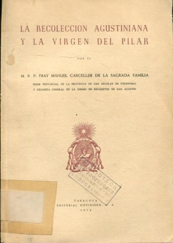 LA RECOLECCION AGUSTINIANA Y LA VIRGEN DEL PILAR.