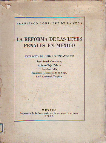 LA REFORMA DE LAS LEYES PENALES EN MÉXICO.