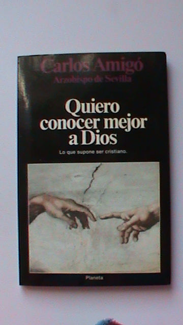 Quiero conocer mejor a Dios