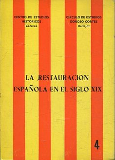 LA RESTAURACION ESPAÑOLA EN EL SIGLO XIX.