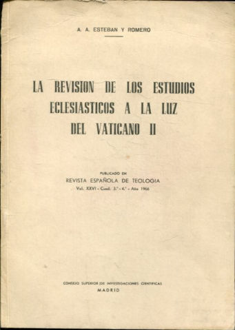 LA REVISION DE LOS ESTUDIOS ECLESIASTICOS A LA LUZ DEL VATICANO II.