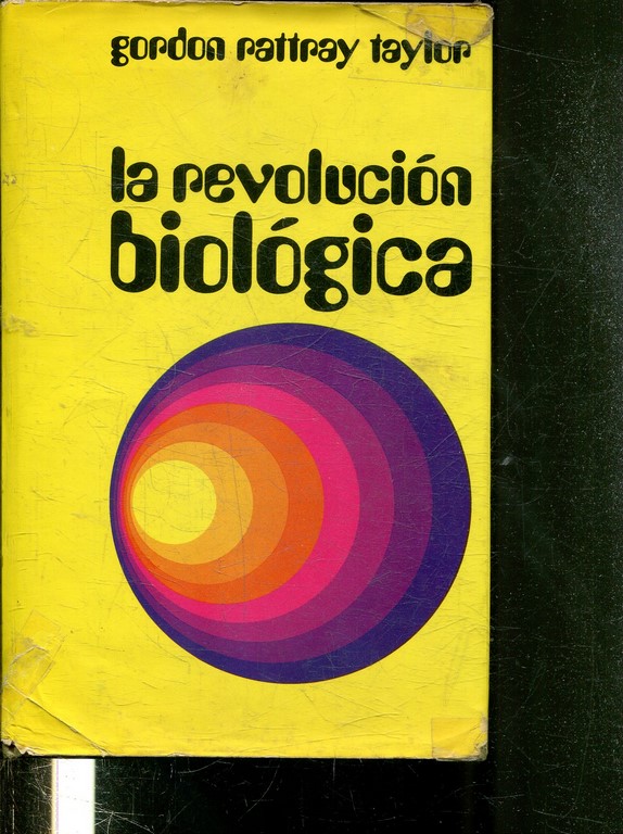 LA REVOLUCION BIOLOGICA.