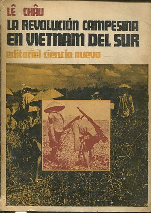 LA REVOLUCION CAMPESINA EN VIETNAM DEL SUR.