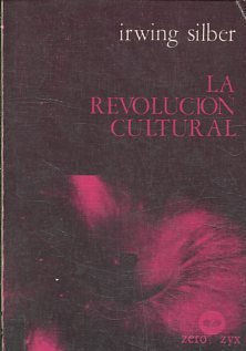 LA REVOLUCION CULTURAL.