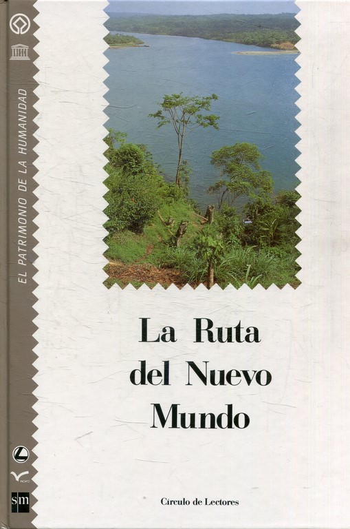 LA RUTA DEL NUEVO MUNDO.