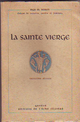 LA SAINTE VIERGE.