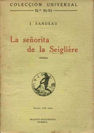 LA SEÑORITA DE LA SEIGLIERE.