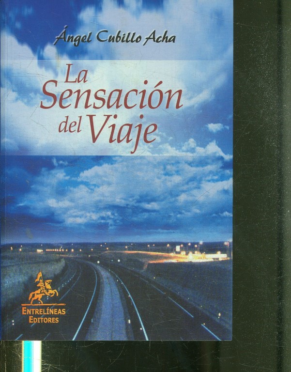 LA SENSACION DEL VIAJE.