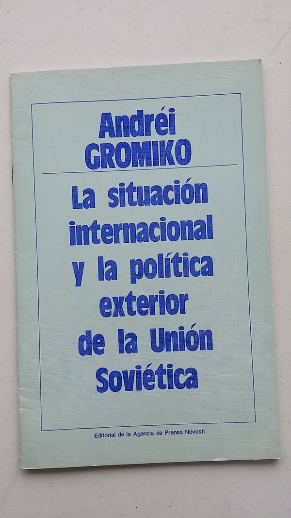 La situacion internacional y la politica exterior de la union sovietica