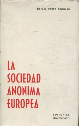 LA SOCIEDAD ANONIMA EUROPEA.