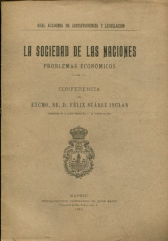 LA SOCIEDAD DE LAS NACIONES. PROBLEMAS ECONOMICOS.