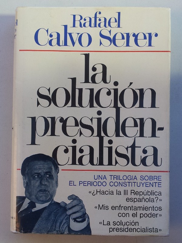 La solución presidencialista