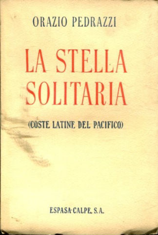 LA STELLA SOLITARIA (COSTE LATINE DEL PACIFICO).