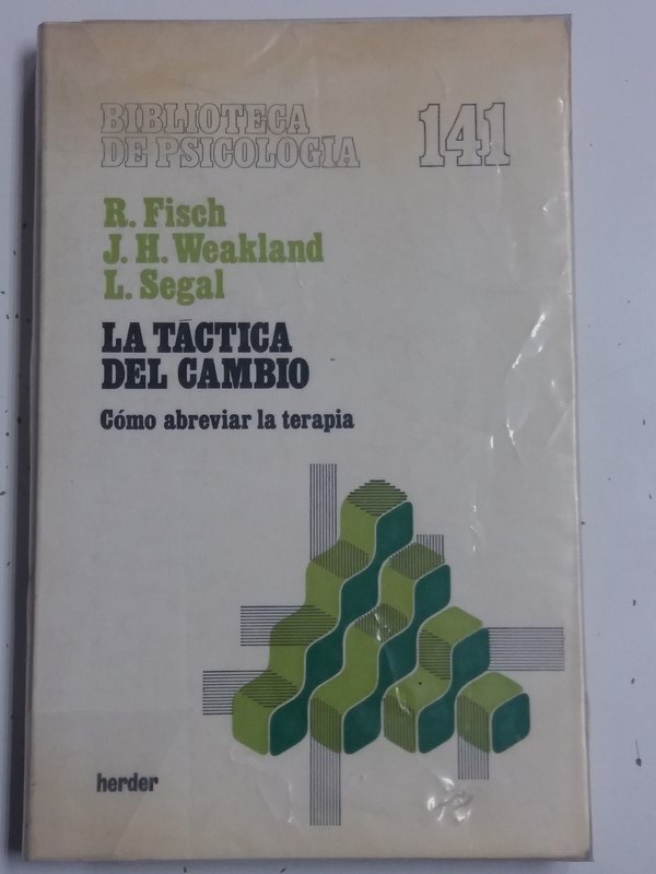 La Táctica del cambio, cómo abreviar la terapia