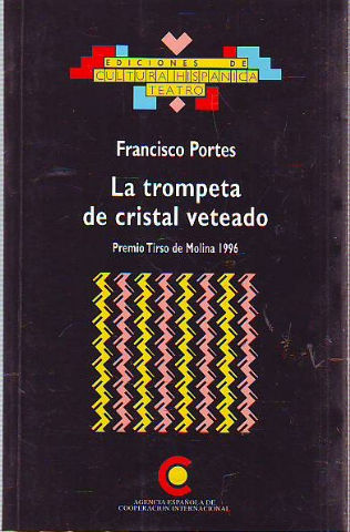 LA TROMPETA DE CRISTAL VETEADO.