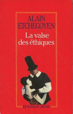 LA VALSE DES ETHIQUEs.