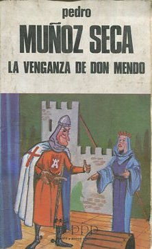 LA VENGANZA DE DON MENDO.