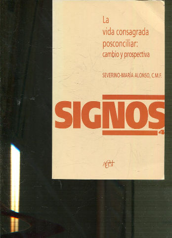 LA VIDA CONSAGRADA POSCONCILIAR: CAMBIO Y PROSPECTIVA.