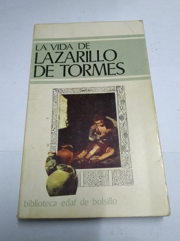 La vida de Lazarillo de Tormes