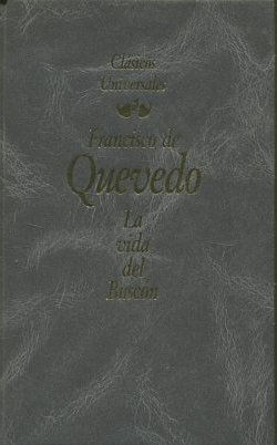 LA VIDA DEL BUSCON. CLASICOS UNIVERSALES.