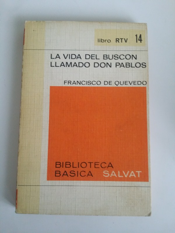 La vida del buscon llamado Don Pablos