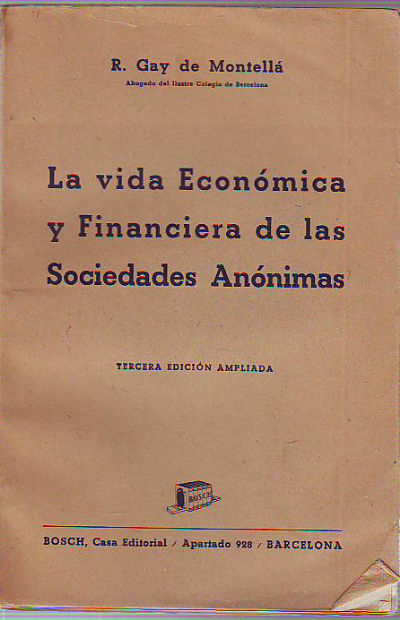 LA VIDA ECONOMICA Y FINANCIERA DE LAS SOCIEDADES ANONIMAS