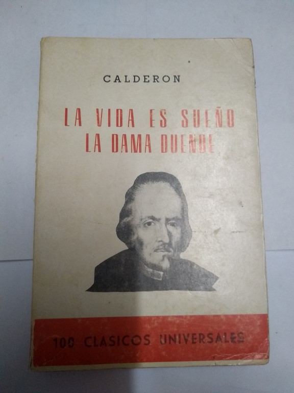 La vida es sueño. La dama duende