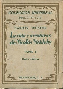 LA VIDA Y AVENTURAS DE NICOLAS NICKLEBY. TOMO I.