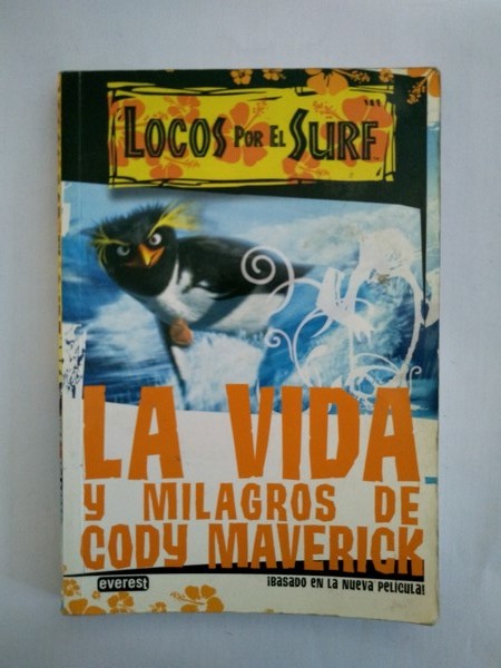 La vida y milagros de Cody Maverick