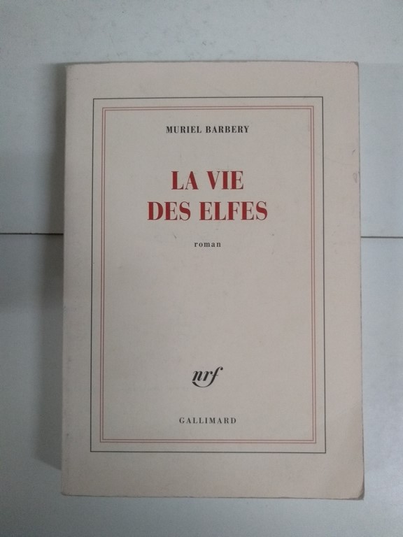 La vie des elfes