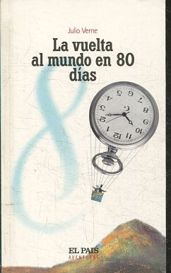 LA VUELTA AL MUNDO EN 80 DIAS.