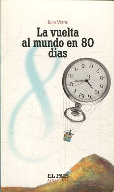 LA VUELTA AL MUNDO EN 80 DIAS.