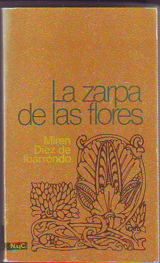 LA ZARPA DE LAS FLORES.