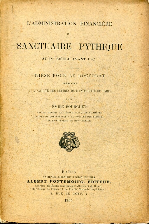 L'ADMINISTRATION FINANCIERE DE SANCTUAIRE PYTHIQUE AU IVe SIECLE AVANT J.C.