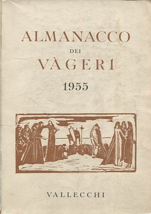 L'ALMANACCO DEI VAGERI 1955.