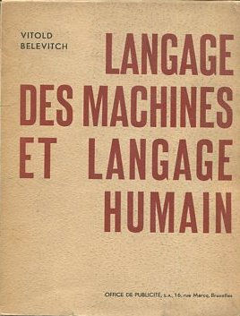 LANGAGE DES MACHINES ET LANGAGE HUMAIN.