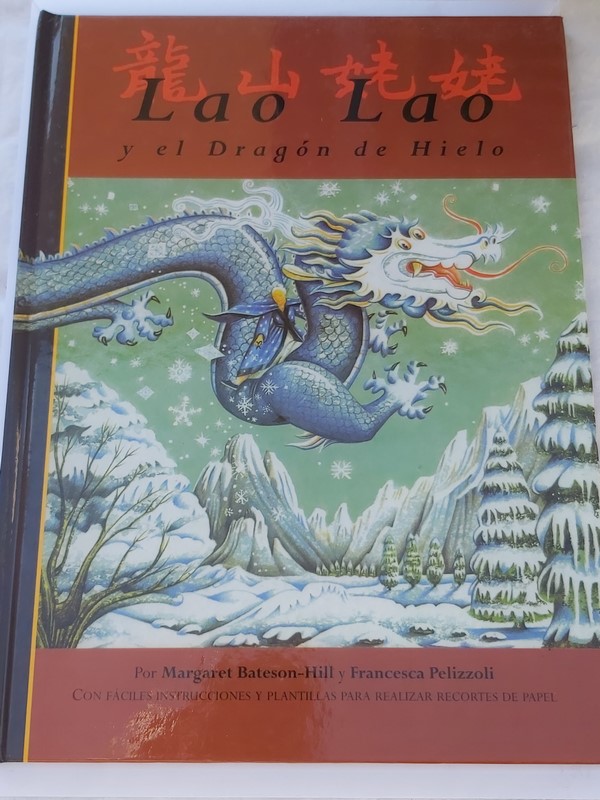 Lao Lao y el dragón de hielo