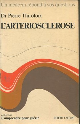 L'ARTERIOSCLEROSE.