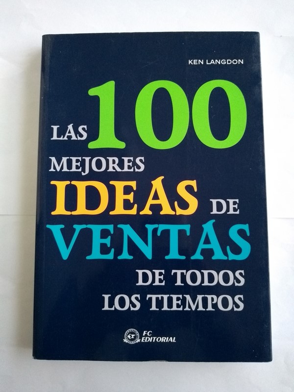 Las 100 mejores ideas de ventas de todos los tiempos