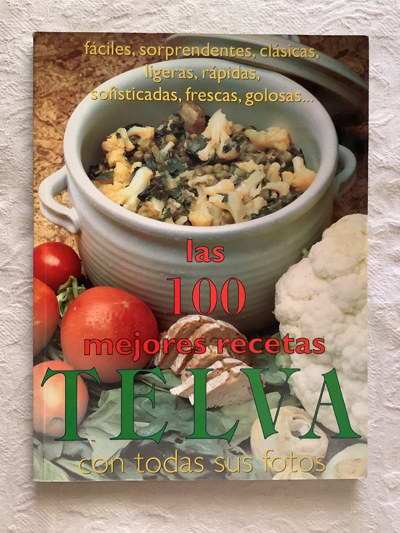 Las 100 mejores recetas Telva con todas sus fotos